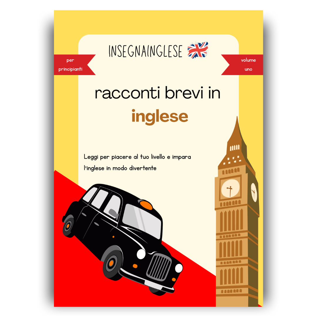 Racconti Brevi in Inglese Per Principianti